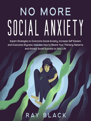 cover image of No More Social Anxiety